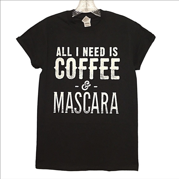 Lazy Daze Apparel “All I Need Is Coffee & Mascara” NIP - Picture 1 of 5